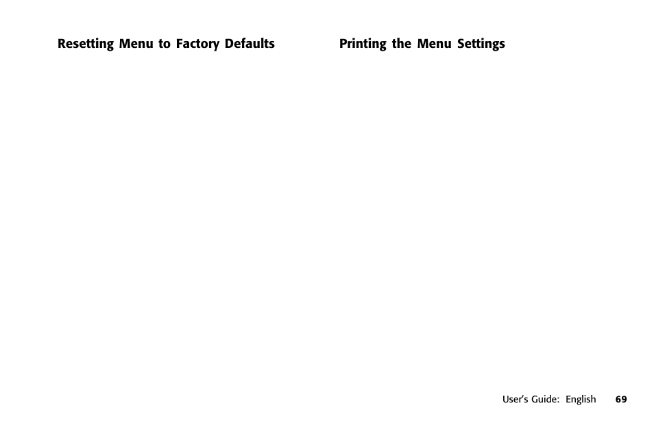 Resetting menu to factory defaults, Printing the menu settings, Menu mode | Reset to factory defaults | Oki 391 User Manual | Page 69 / 135