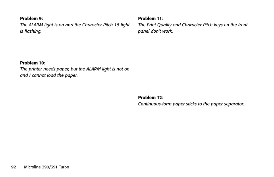 Alarm lit, cpi 15 flashing, Key doesn't work, Paper | Cpi 15 flashing, alarm lit, Operator panel function, Static, Paper jams, Continuous feed, Paper out, Paper separator | Oki 391 User Manual | Page 92 / 135