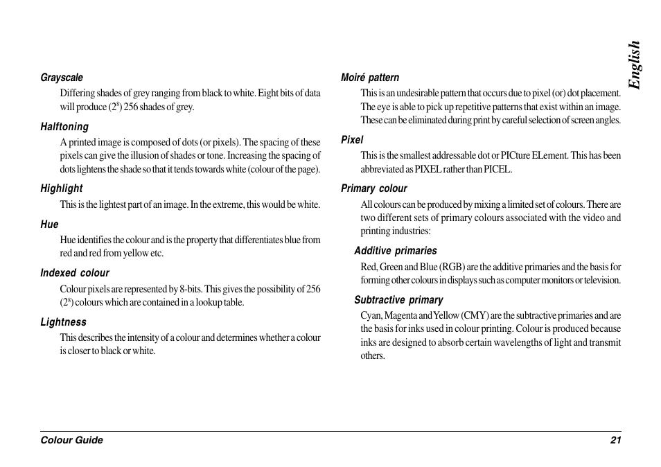 Grayscale, Halftoning, Highlight | Indexed colour, Moiré pattern, Pixel, Additive primaries, Subtractive primaries, English | Oki 8c Plus User Manual | Page 21 / 24