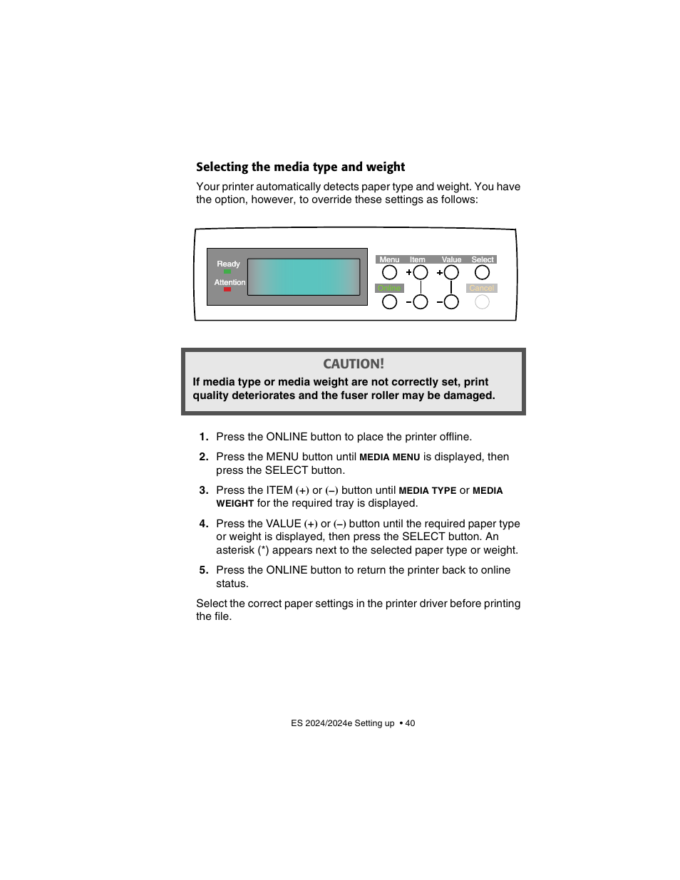 Selecting the media type and weight, Caution | Oki 2024/2024e User Manual | Page 40 / 260