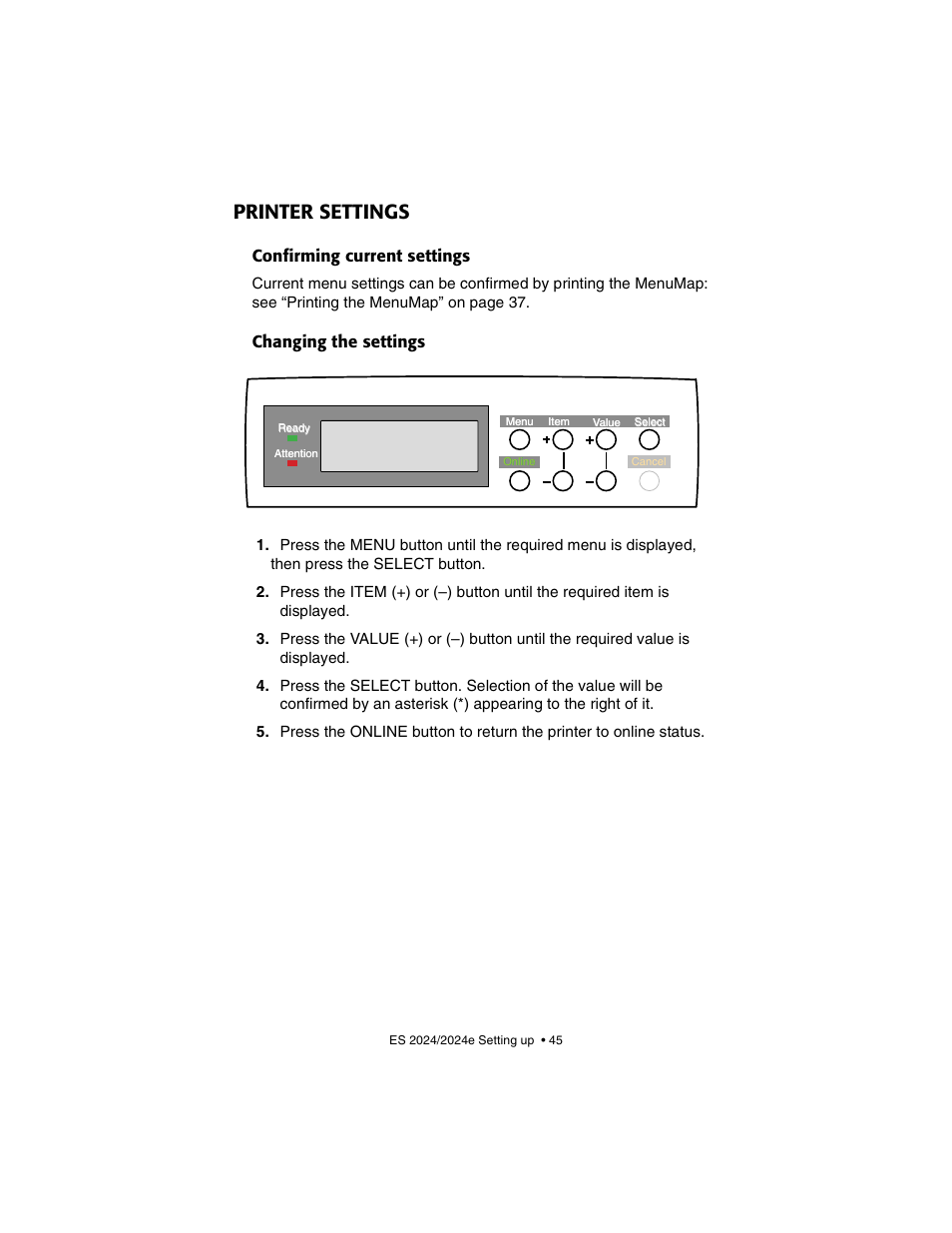 Printer settings, Confirming current settings, Changing the settings | Confirming current settings changing the settings | Oki 2024/2024e User Manual | Page 45 / 260