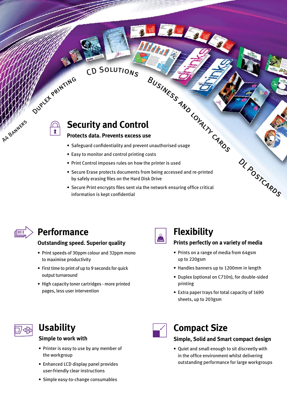 Security and control, Compact size, Usability | Flexibility, Performance, Bus ines s a nd lo yal ty car ds dl po stc ard s, Cd solutions, Tin g | Oki C710cdtn User Manual | Page 3 / 6