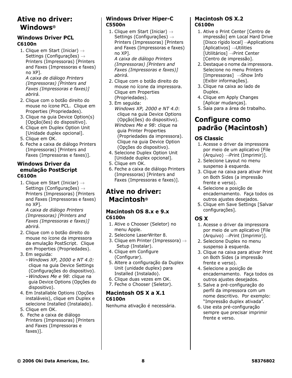 Ative no driver: windows, Ative no driver: macintosh, Configure como padrão (macintosh) | Oki P/N 43347501 User Manual | Page 8 / 8