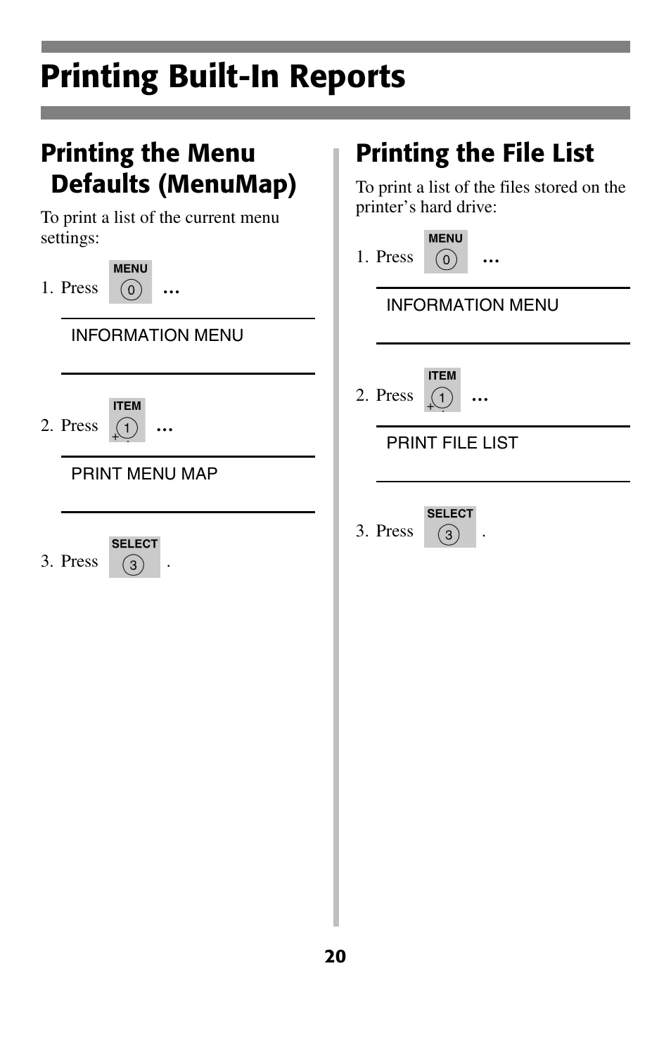 Printing builtin reports, Printing built-in reports, Printing the menu defaults (menumap) | Printing the file list | Oki 2024 User Manual | Page 21 / 45