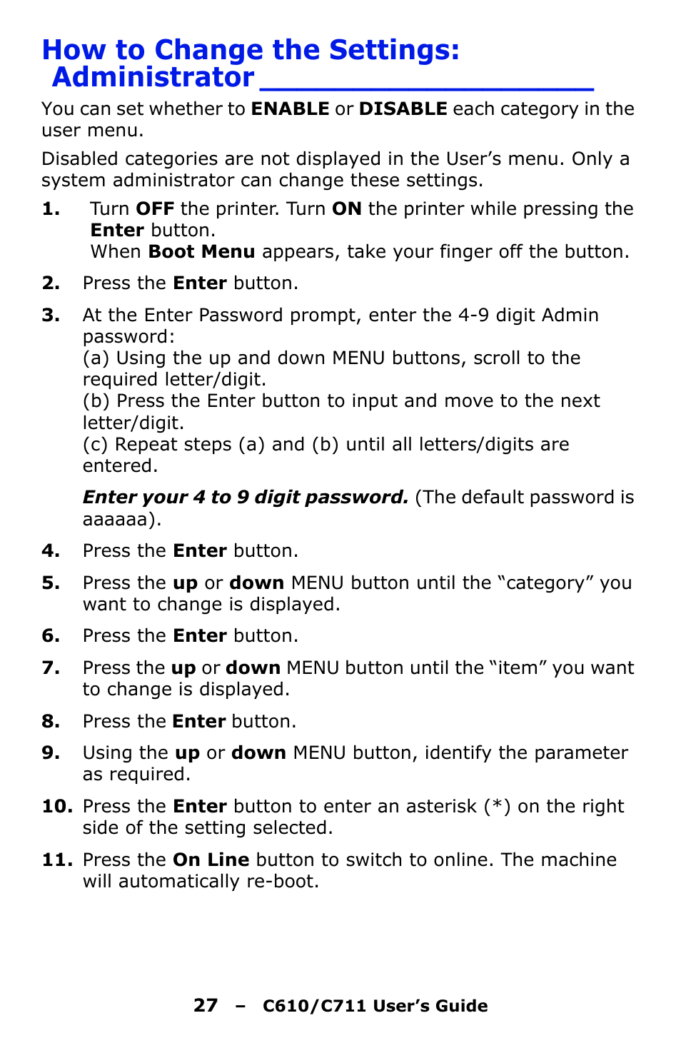 How to change the settings: administrator | Oki C610 User Manual | Page 27 / 109