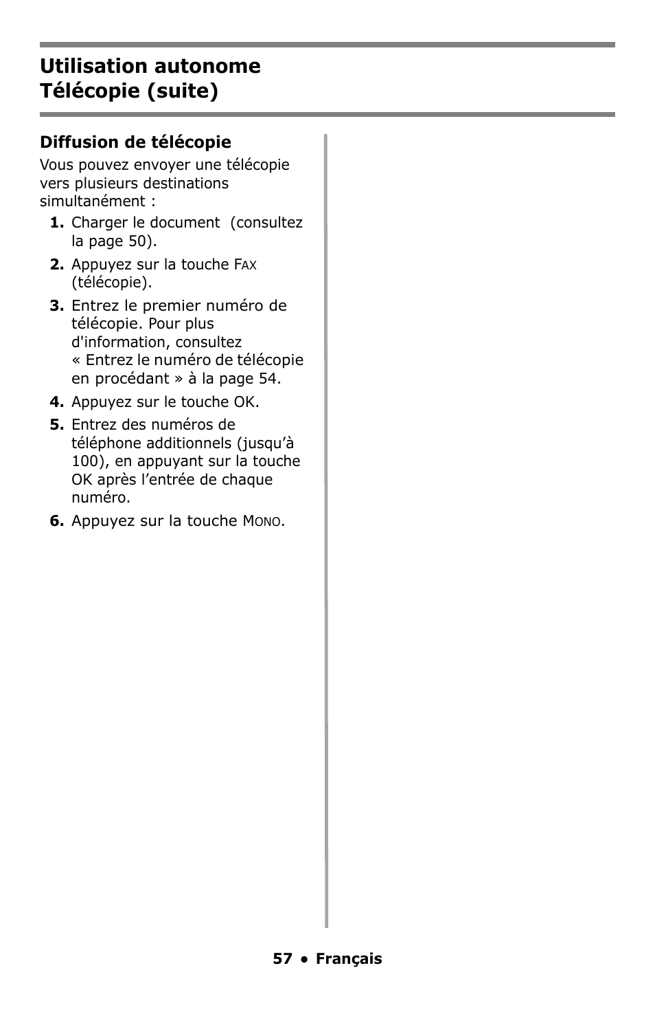 Consultez, Lécopie (consultez la, Utilisation autonome télécopie (suite) | Oki C5550 MFP User Manual | Page 57 / 167