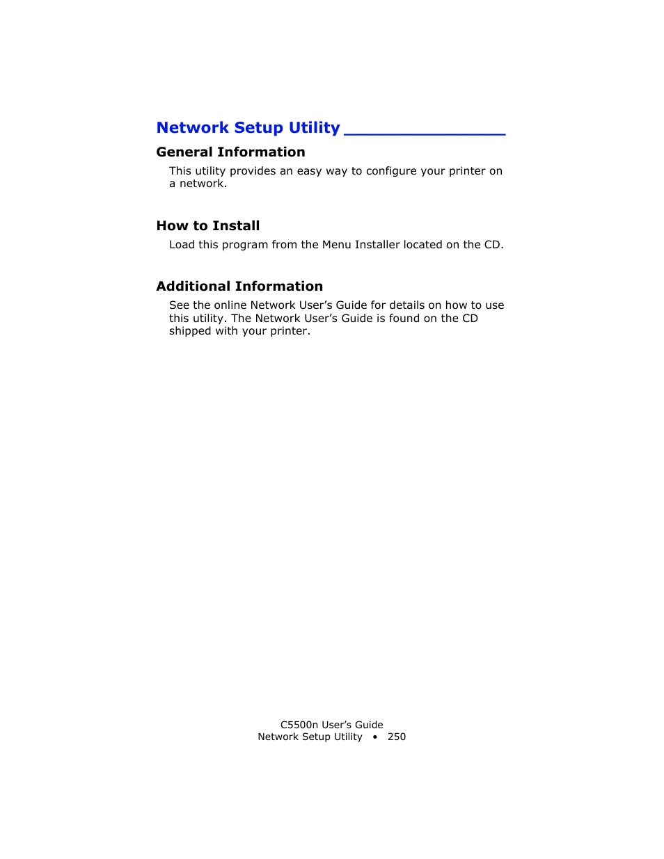 Network setup utility, General information, How to install | Additional information | Oki C 5500n User Manual | Page 250 / 250