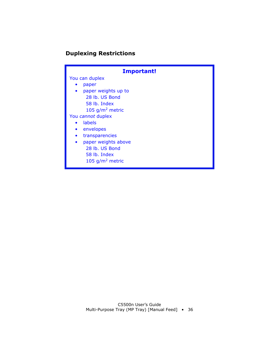 Duplexing restrictions | Oki C 5500n User Manual | Page 36 / 250