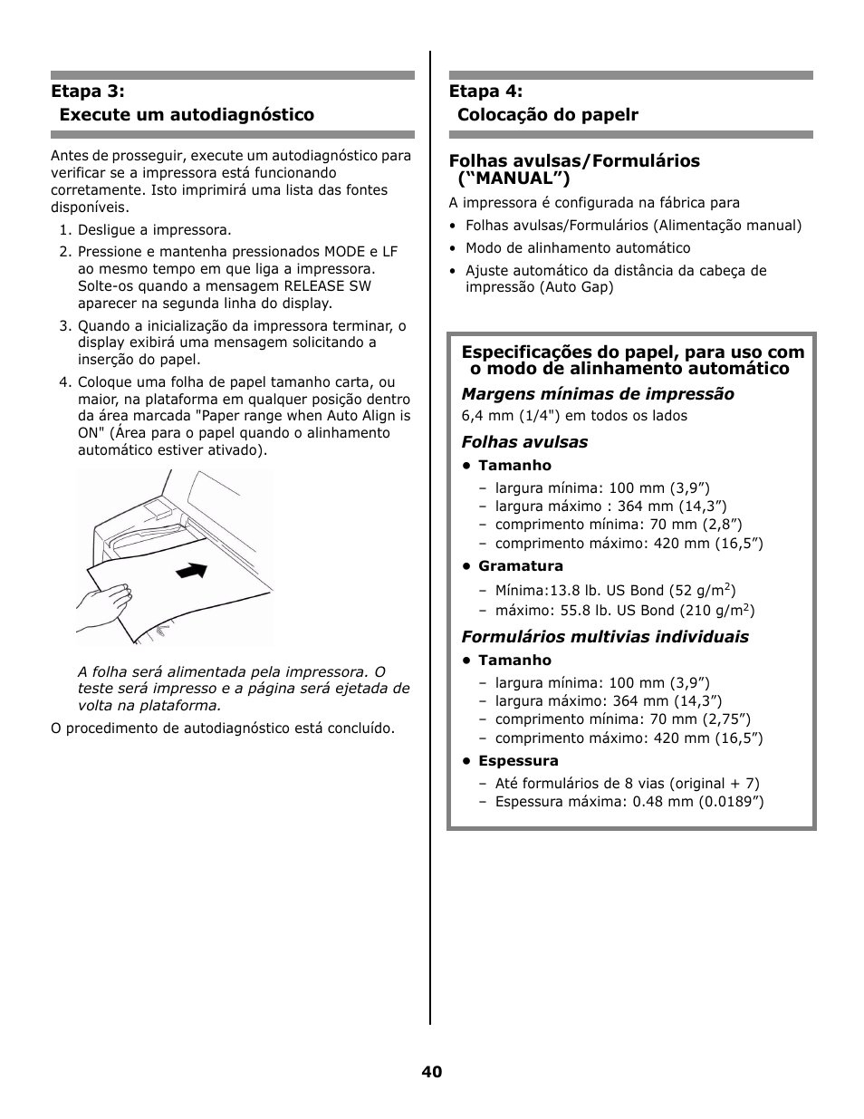 Etapa 3, Execute um autodiagnóstico, Etapa 4 | Colocação do papelr, Folhas avulsas/formulários (“manual”), Margens mínimas de impressão, Folhas avulsas, Formulários multivias individuais | Oki 8810 User Manual | Page 40 / 44
