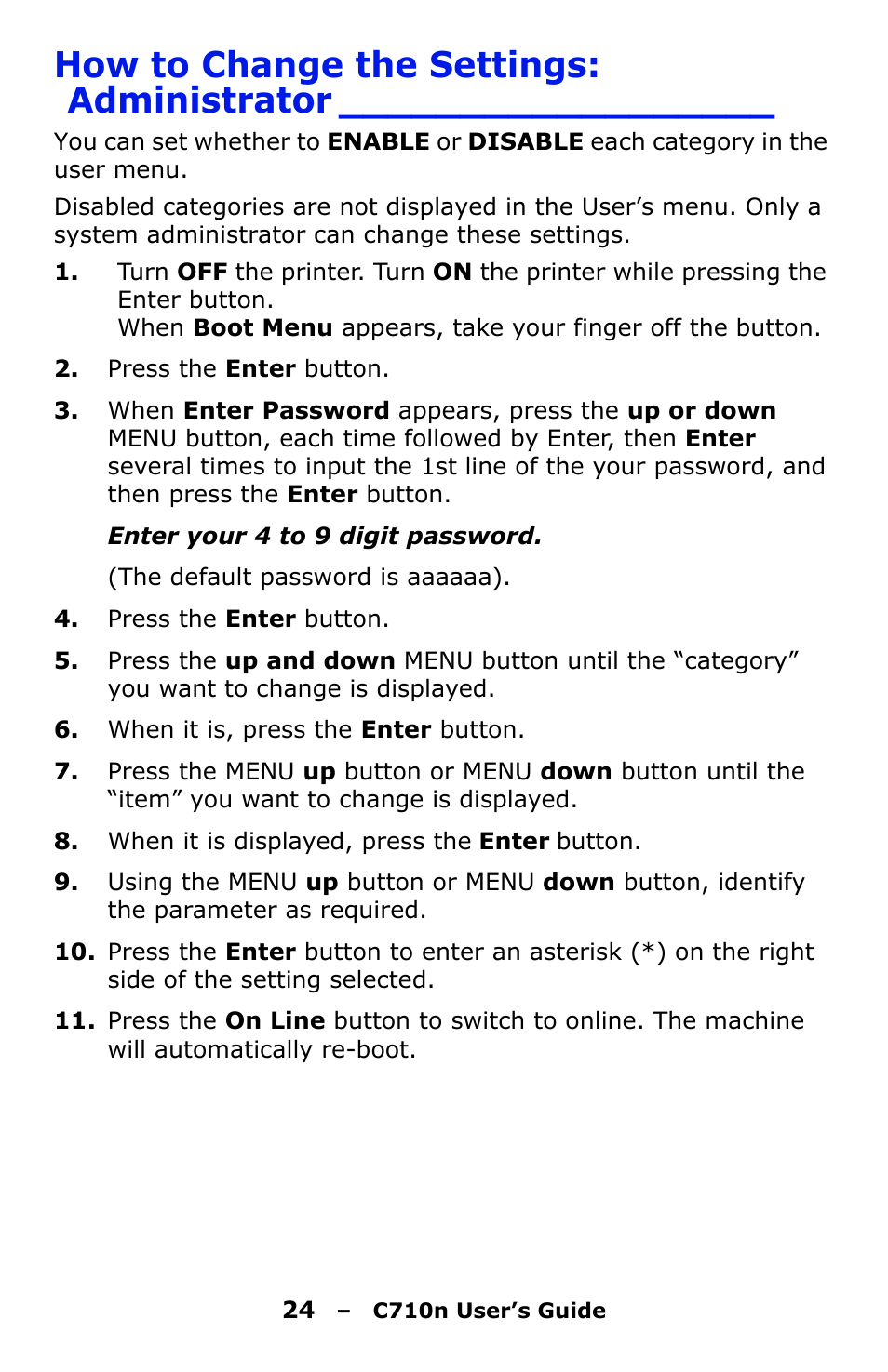 How to change the settings: administrator | Oki C710n User Manual | Page 24 / 101