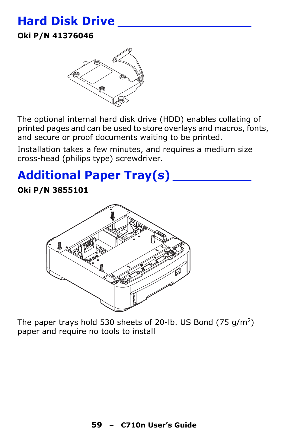 Hard disk drive, Additional paper tray(s) | Oki C710n User Manual | Page 59 / 101