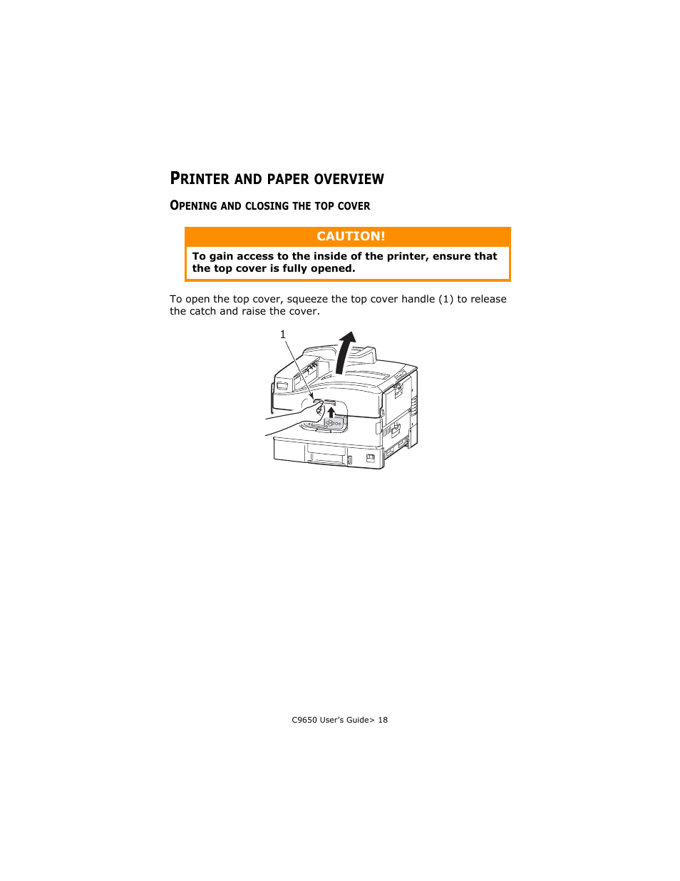 Printer and paper overview, Opening and closing the top cover | Oki C 9650dn User Manual | Page 18 / 126