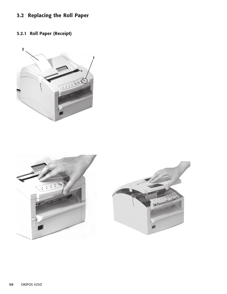 2 replacing the roll paper, 1 roll paper (receipt) | Oki POS 425D User Manual | Page 50 / 137