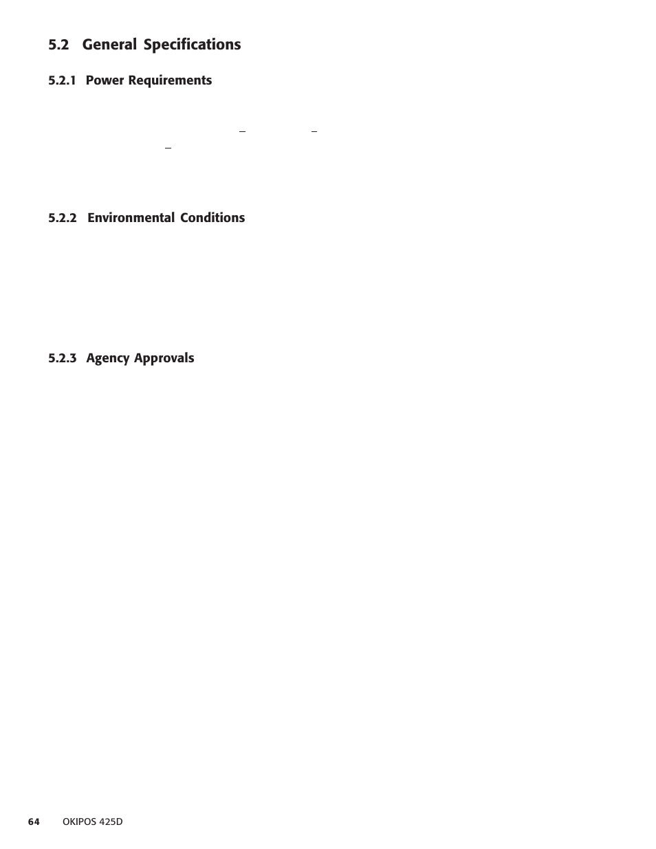2 general specifications, 1 power requirements, 2 environmental conditions | 3 agency approvals | Oki POS 425D User Manual | Page 64 / 137