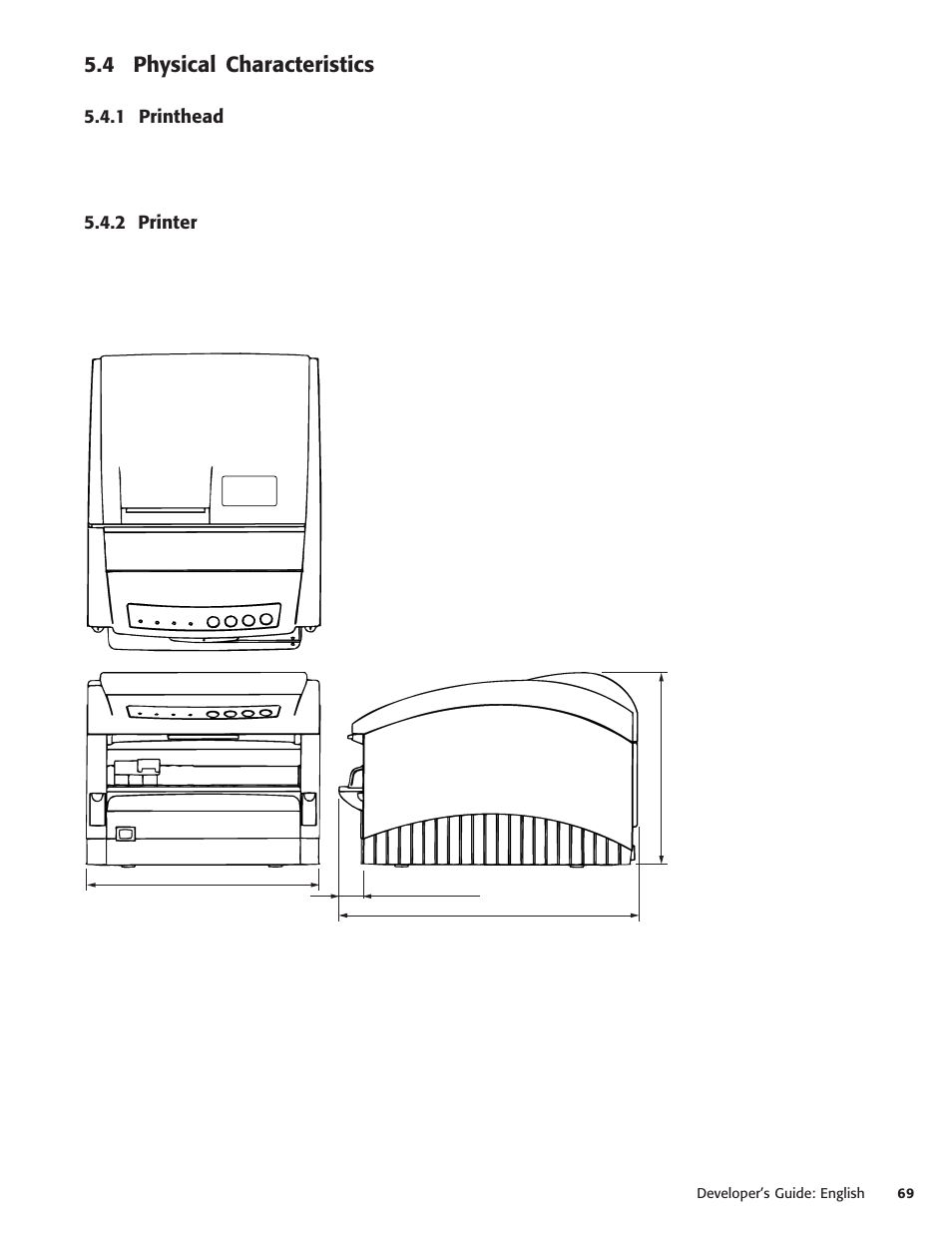 4 physical characteristics, 1 printhead, 2 printer | 1 printhead 5.4.2 printer | Oki POS 425D User Manual | Page 69 / 137