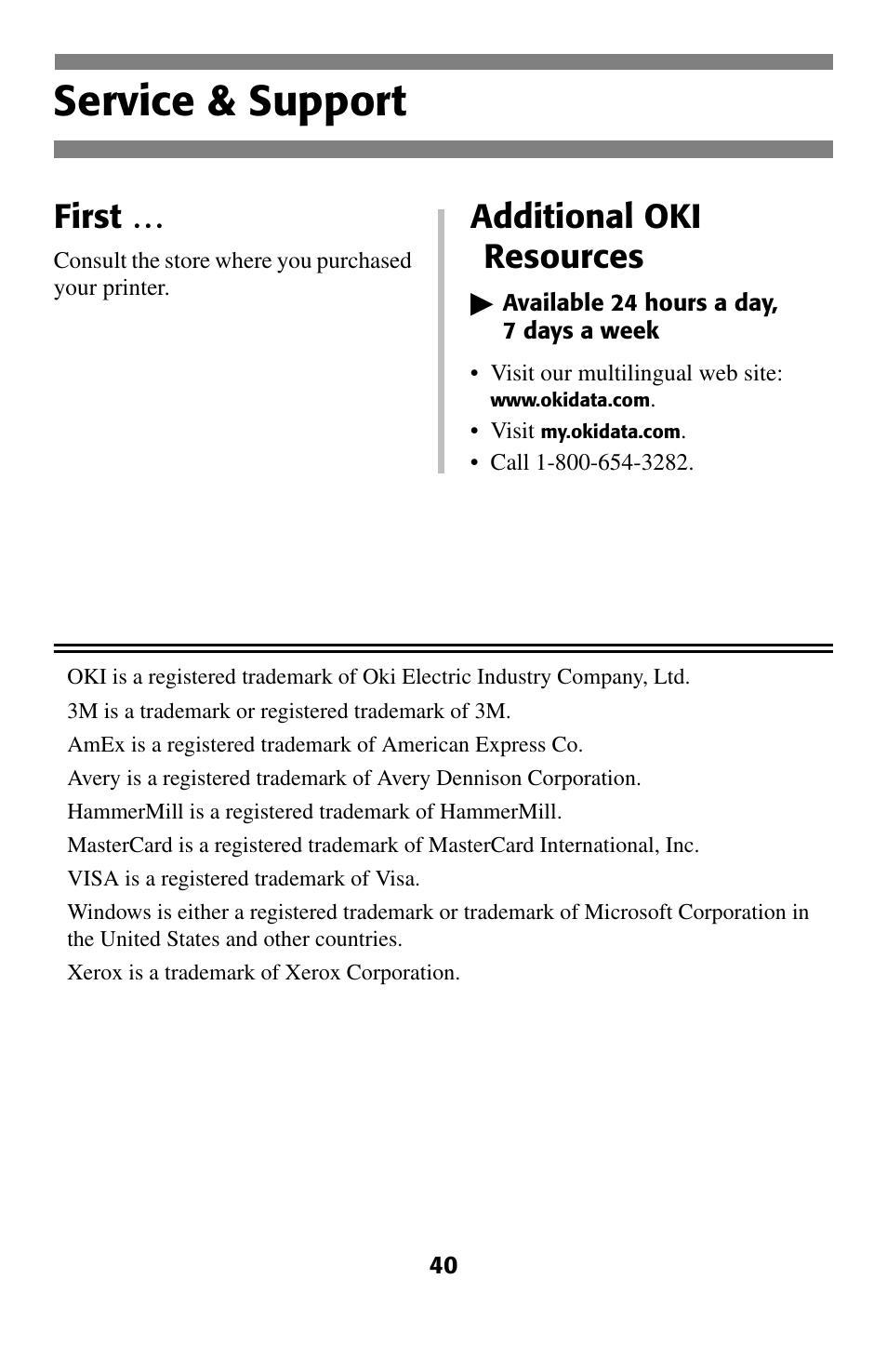 Service & support, First, Additional oki resources | Oki C 5200ne User Manual | Page 41 / 41