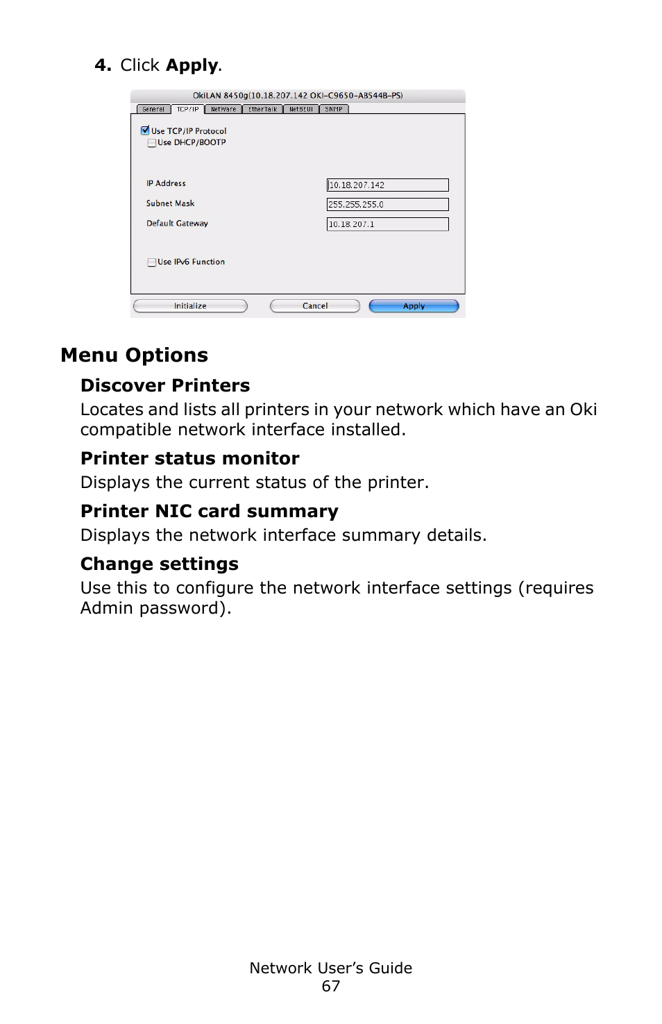 Menu options, Discover printers, Printer status monitor | Printer nic card summary, Change settings | Oki C3600 User Manual | Page 67 / 95