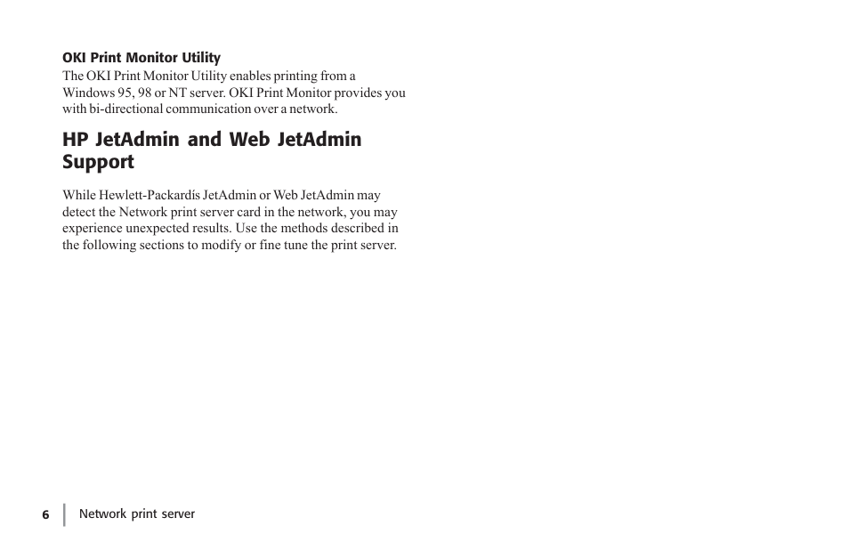 Oki print monitor utility, Hp jetadmin and web jetadmin support | Oki lan 7100e+ User Manual | Page 6 / 50