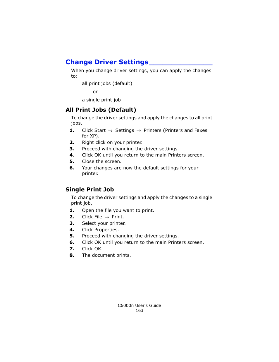 Change driver settings, All print jobs (default), Single print job | Oki C 6000n User Manual | Page 163 / 324