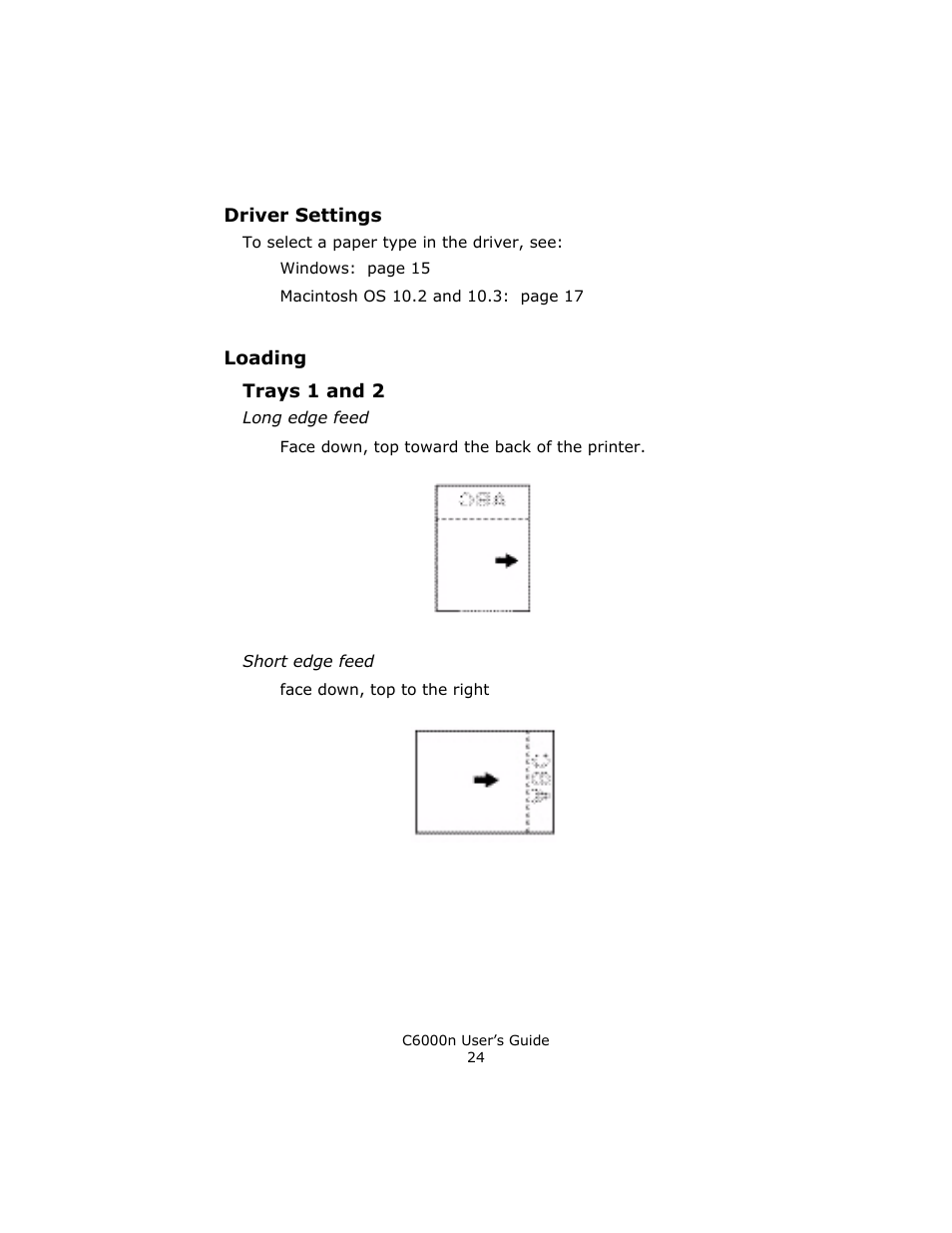 Driver settings, Loading, Trays 1 and 2 | Loading trays 1 and 2 | Oki C 6000n User Manual | Page 24 / 324