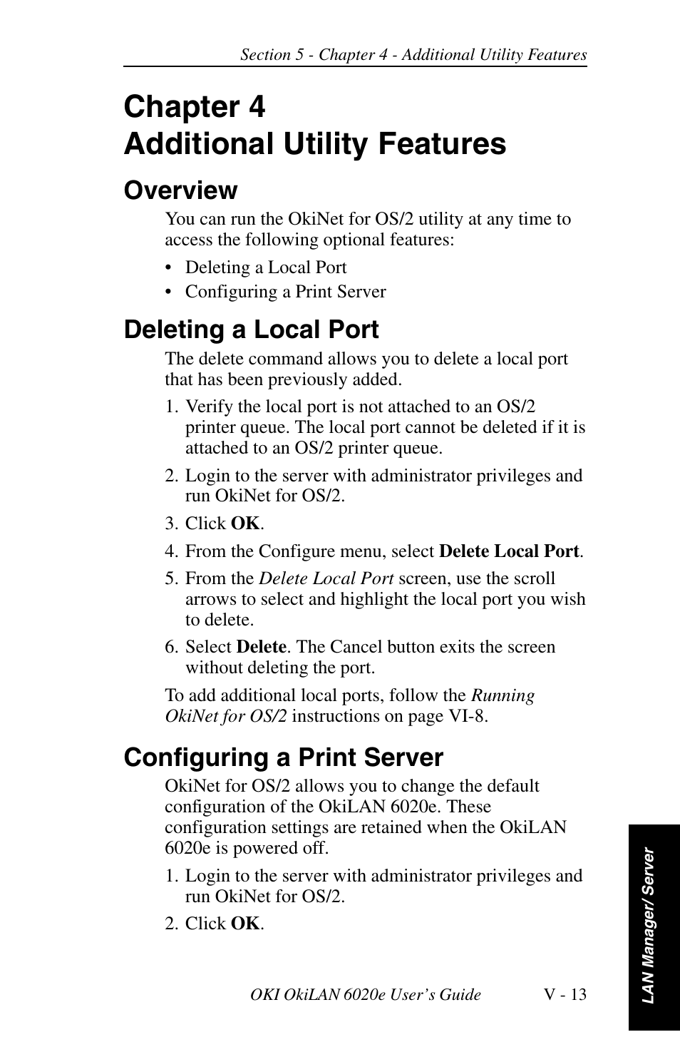 Chapter 4 additional utility features, Overview, Deleting a local port | Configuring a print server | Oki lan 6020E User Manual | Page 177 / 226