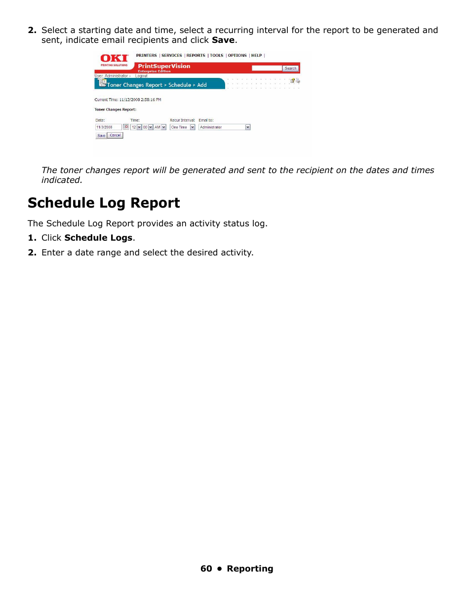Schedule log report | Oki PrintSuperVision 59318401 User Manual | Page 60 / 78