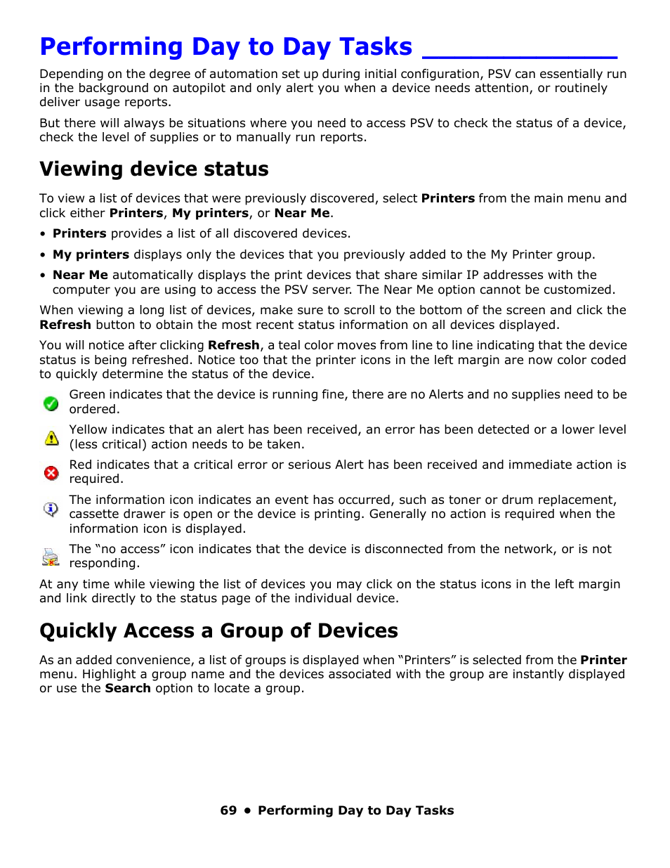 Performing day to day tasks, Viewing device status, Quickly access a group of devices | Oki PrintSuperVision 59318401 User Manual | Page 69 / 78