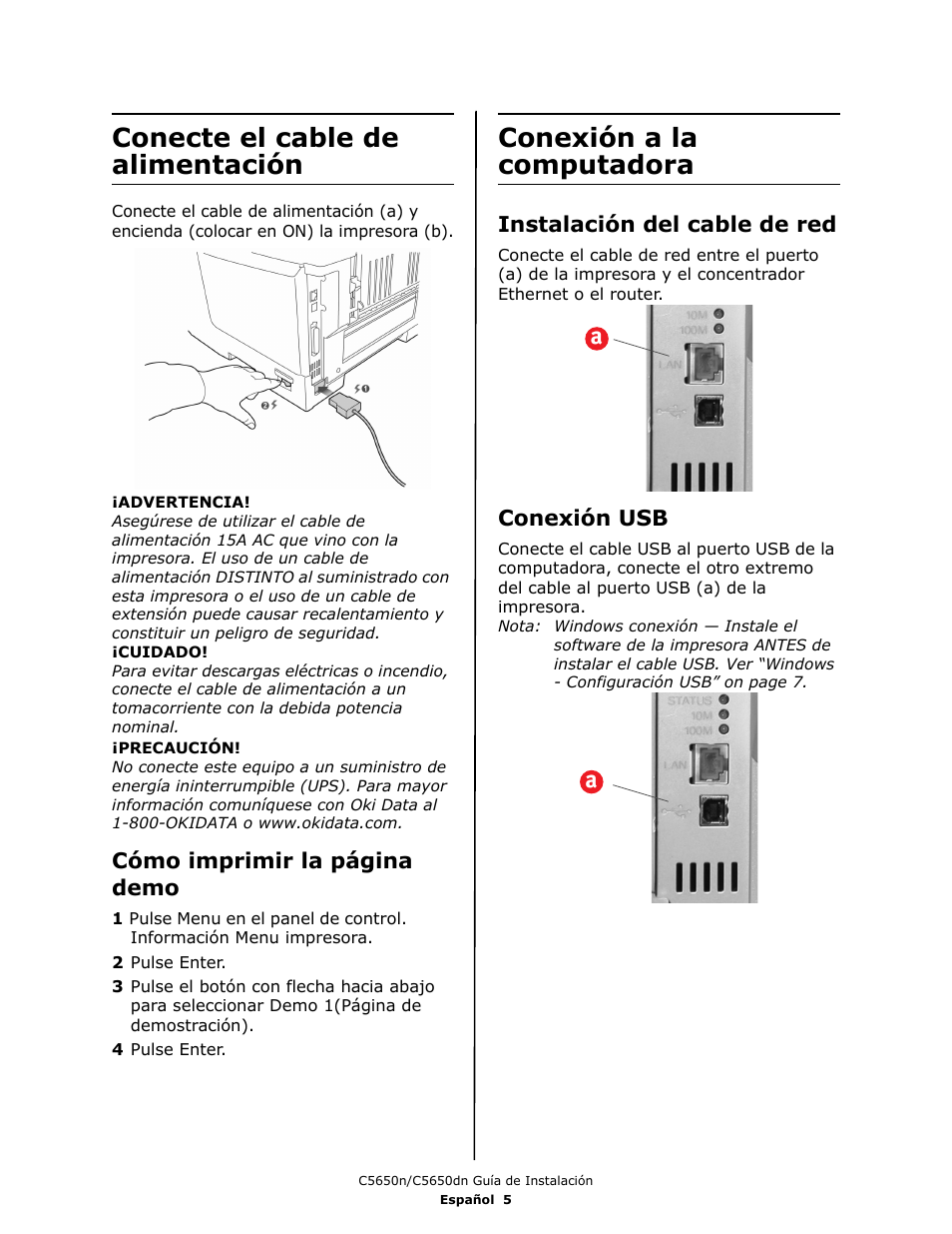 Conecte el cable de alimentación, Conexión a la computadora, Cómo imprimir la página demo | Instalación del cable de red, Conexión usb | Oki C 5650dn User Manual | Page 23 / 36