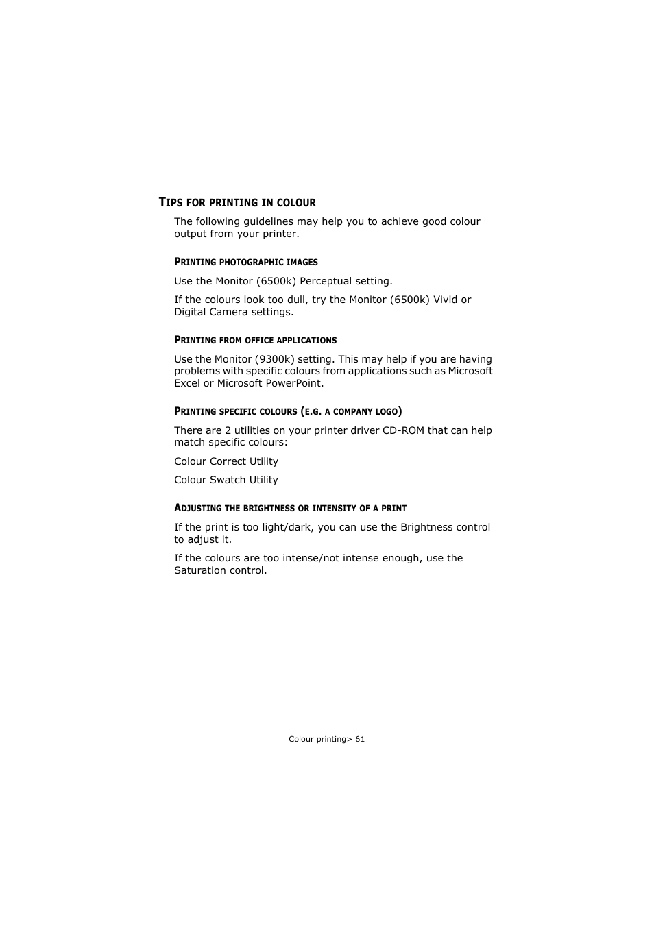 Tips for printing in colour, Printing photographic images, Printing from office applications | Printing specific colours (e.g. a company logo), Adjusting the brightness or intensity of a print | Oki C5800 User Manual | Page 61 / 117