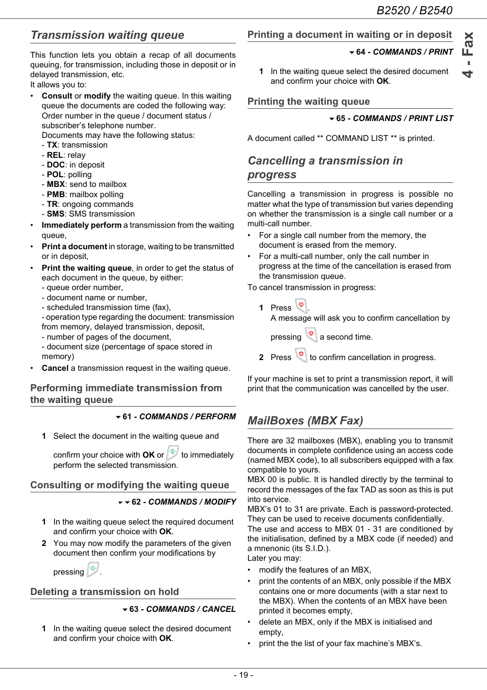 Transmission waiting queue, Consulting or modifying the waiting queue, Deleting a transmission on hold | Printing a document in waiting or in deposit, Printing the waiting queue, Cancelling a transmission in progress, Mailboxes (mbx fax), Performing immediate transmission, From the waiting queue, 4 - fax | Oki B2500 Series User Manual | Page 24 / 73