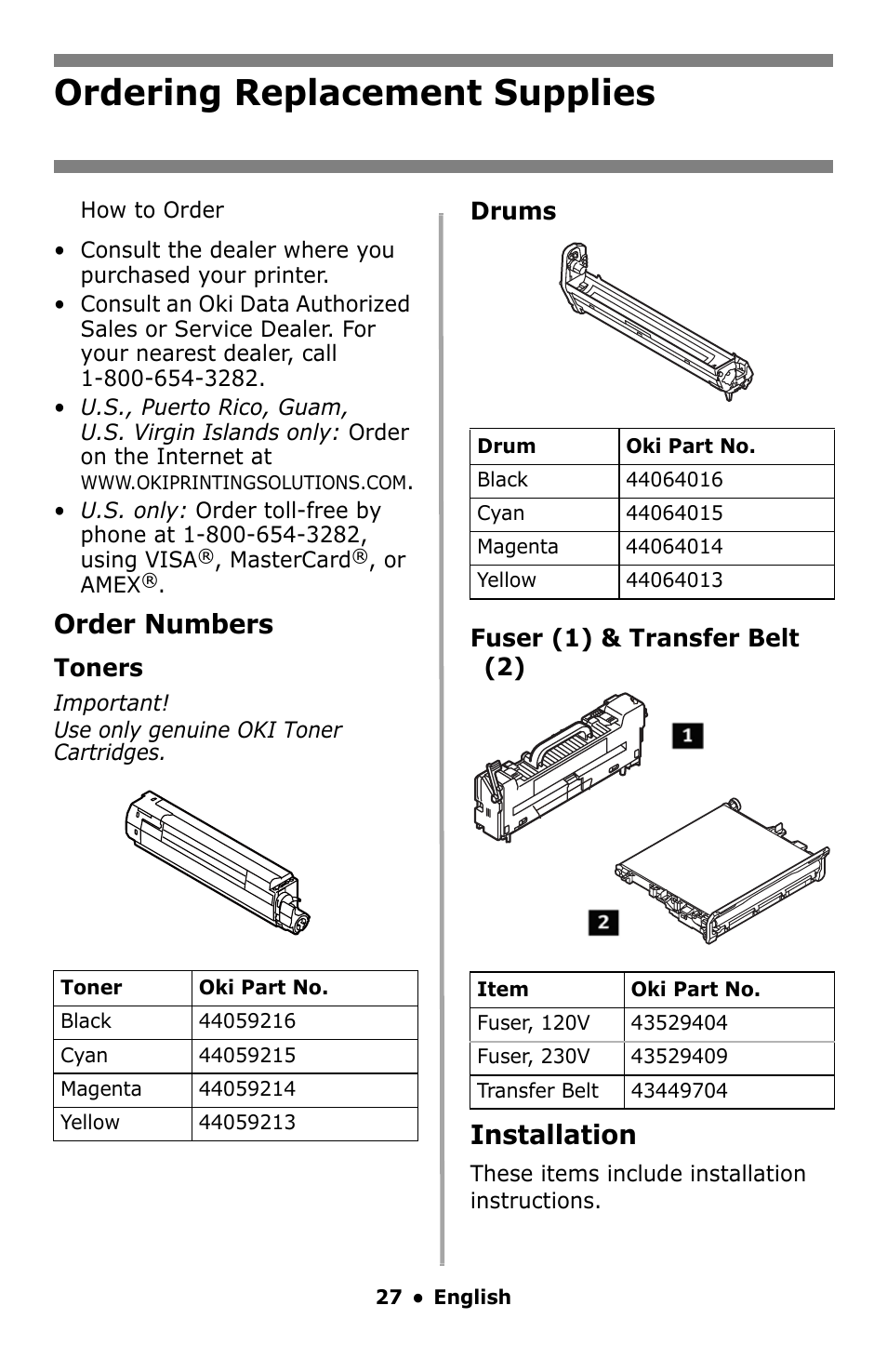 Ordering replacement supplies, Order numbers, Installation | Toners, Drums fuser (1) & transfer belt (2) | Oki MC860 MFP User Manual | Page 27 / 103