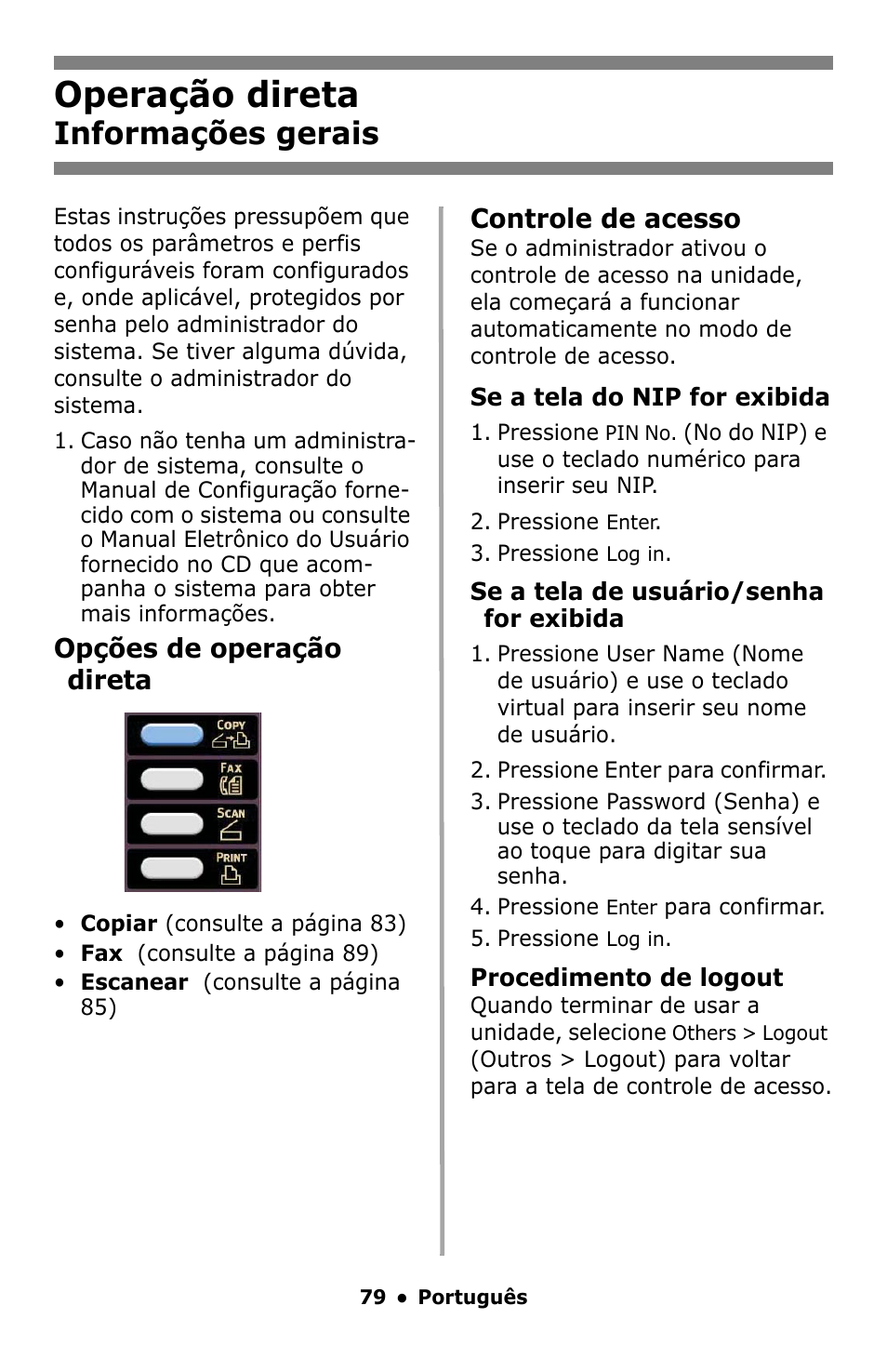 Português, Operação direta, Informações gerais | Controle de acesso, Opções de operação direta | Oki MC860 MFP User Manual | Page 79 / 103