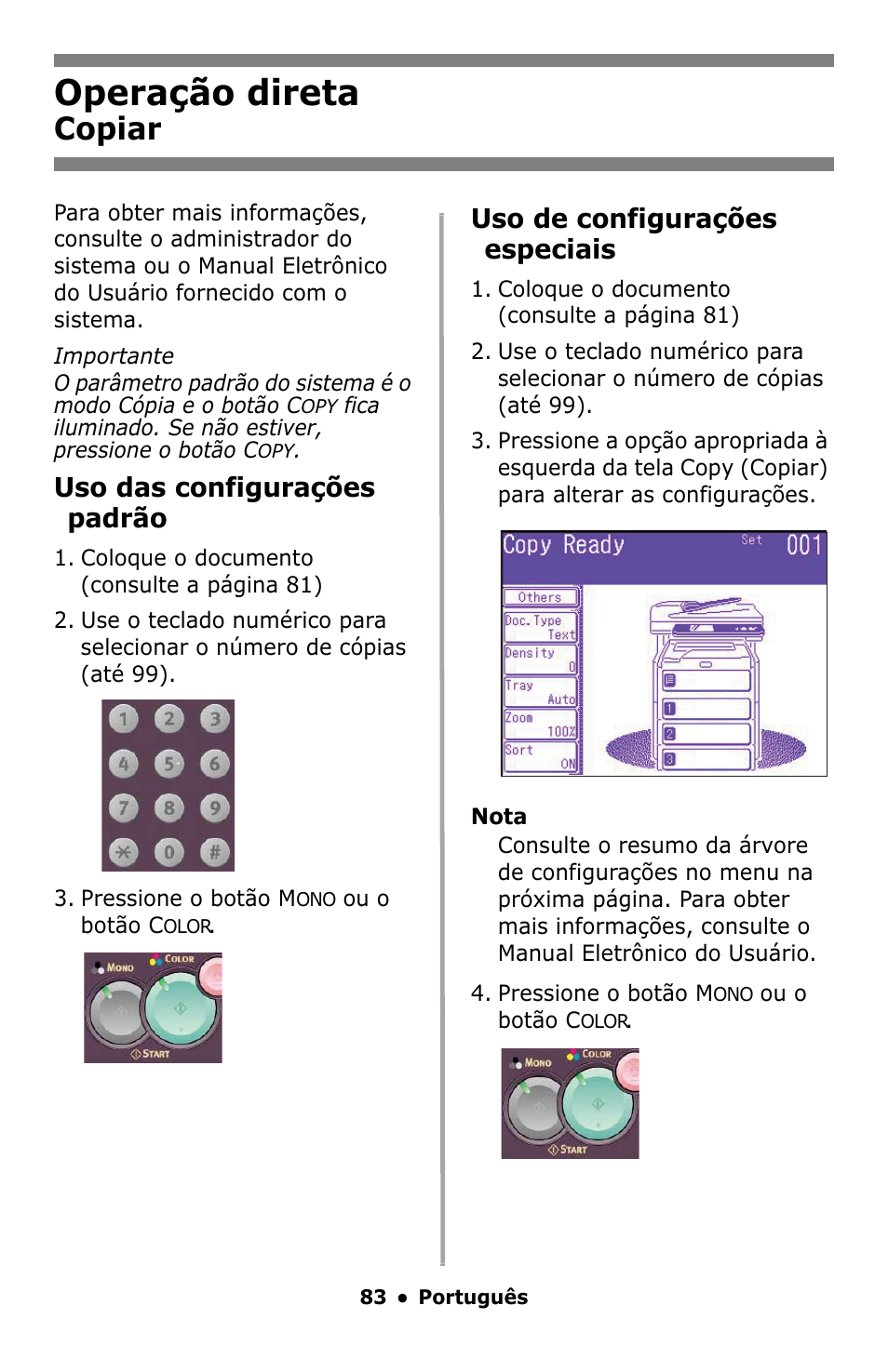 Copiar, Operação direta, Uso das configurações padrão | Uso de configurações especiais | Oki MC860 MFP User Manual | Page 83 / 103