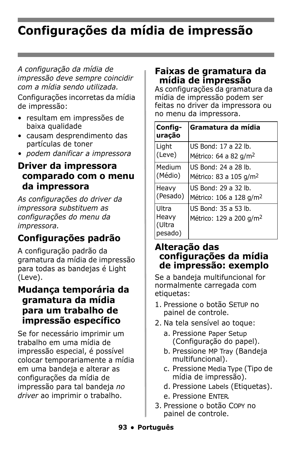 Configurações da mídia de impressão, Configurações da mídia de, Impressão | Configurações padrão, Faixas de gramatura da mídia de impressão | Oki MC860 MFP User Manual | Page 93 / 103