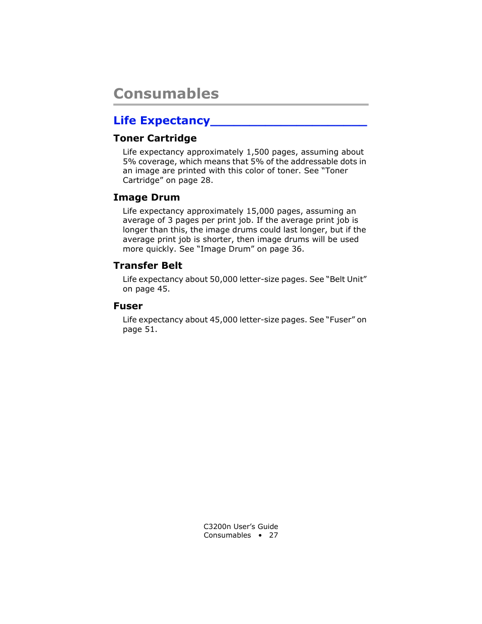 Consumables, Life expectancy, Toner cartridge | Image drum, Transfer belt, Fuser | Oki C 3200n User Manual | Page 27 / 168