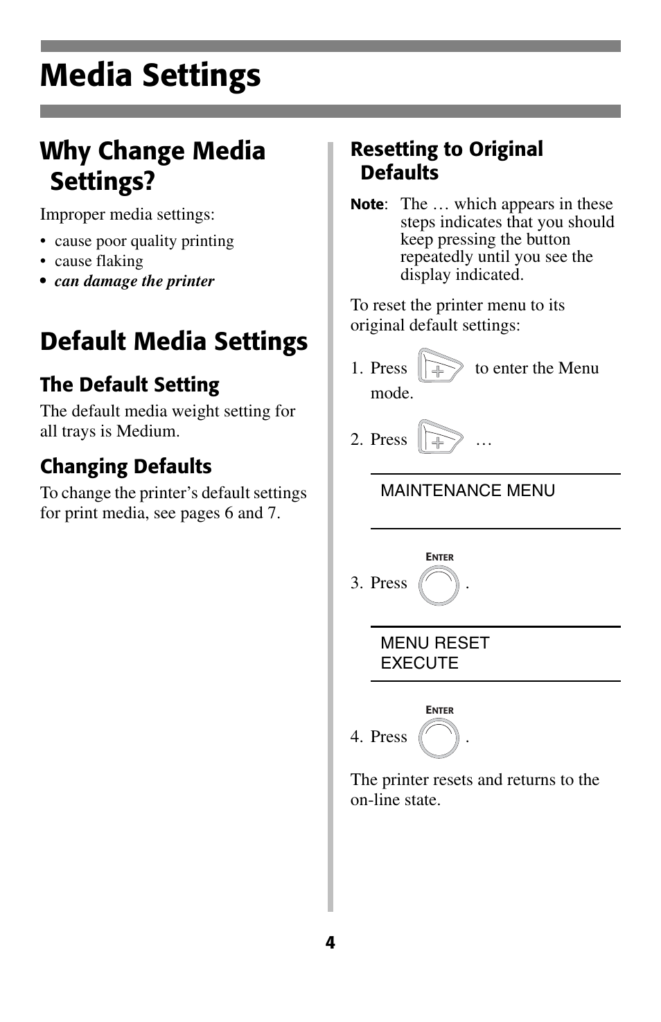 Media settings, Why change media settings, Default media settings | Oki C 5400 User Manual | Page 5 / 47