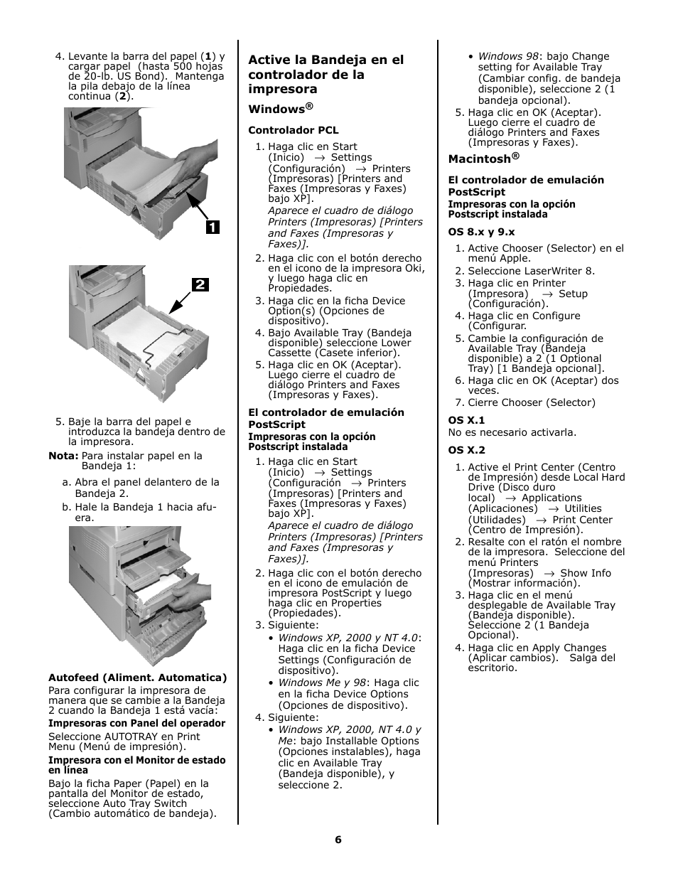 Autofeed (aliment. automatica), Windows, Controlador pcl | El controlador de emulación postscript, Macintosh, Os 8.x y 9.x, Os x.1, Os x.2 | Oki B 4600n User Manual | Page 6 / 8