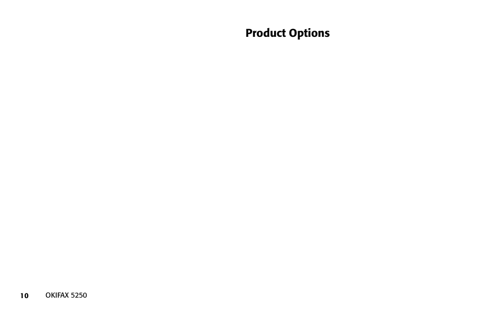 Product options | Oki FAX 5250 User Manual | Page 10 / 176