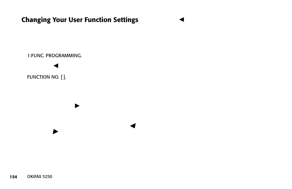 Changing your user function settings | Oki FAX 5250 User Manual | Page 154 / 176