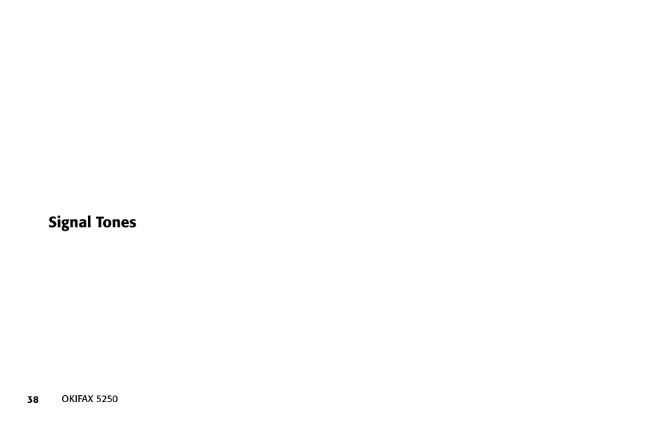 Signal tones | Oki FAX 5250 User Manual | Page 38 / 176