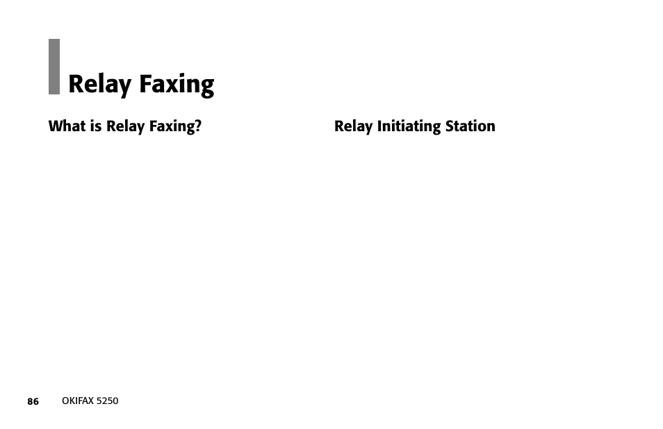 Relay faxing | Oki FAX 5250 User Manual | Page 86 / 176
