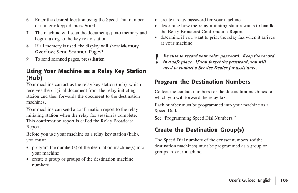 Using your machine as a relay key station (hub), Program the destination numbers, Create the destination group(s) | Oki 59502 User Manual | Page 103 / 172