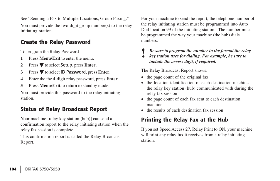 Create the relay password, Status of relay broadcast report, Printing the relay fax at the hub | Oki 59502 User Manual | Page 104 / 172