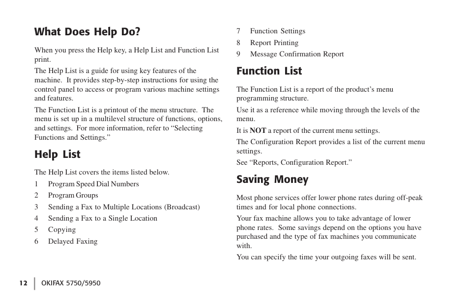 What does help do, Help list, Function list | Saving money | Oki 59502 User Manual | Page 12 / 172