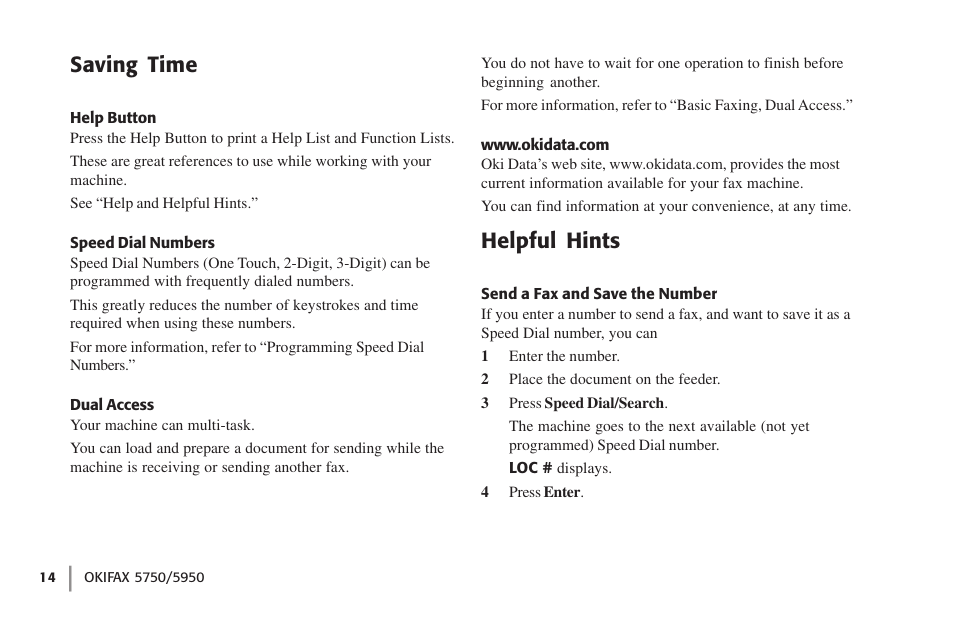 Saving time, Help button, Speed dial numbers | Dual access, Www.okidata.com, Helpful hints, Send a fax and save the number | Oki 59502 User Manual | Page 14 / 172