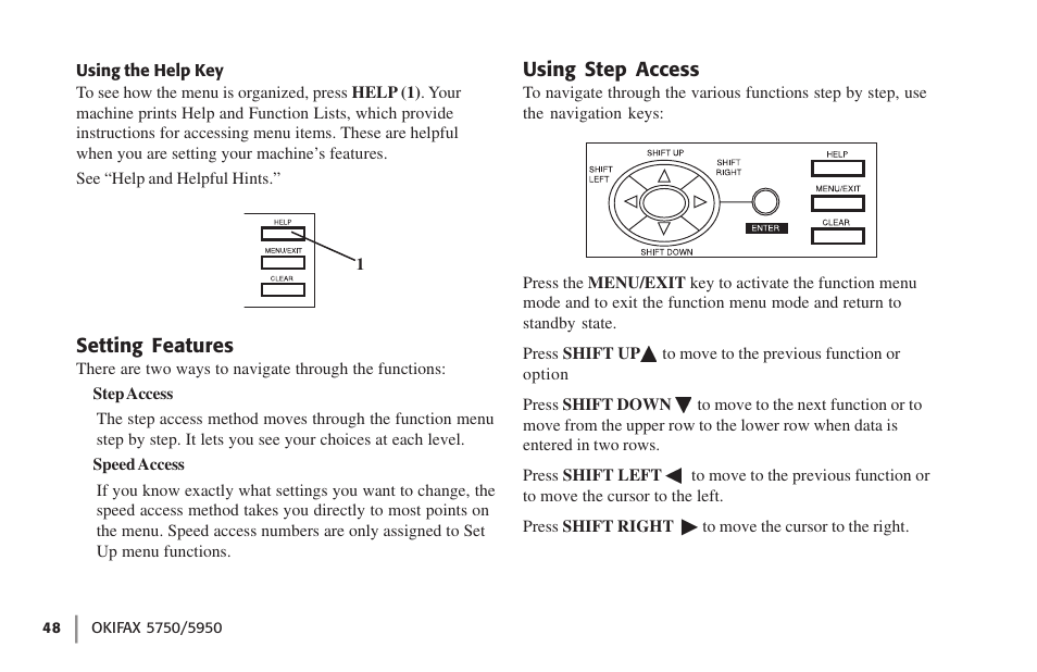 Using the help key, Setting features, Using step access | Setting features using step access | Oki 59502 User Manual | Page 48 / 172