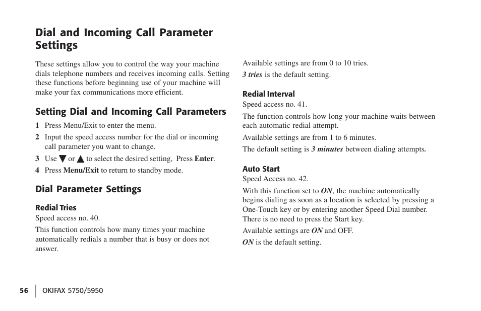 Dial and incoming call parameter settings, Setting dial and incoming call parameters, Dial parameter settings | Redial tries, Redial interval, Auto start, Redial tries redial interval auto start | Oki 59502 User Manual | Page 56 / 172