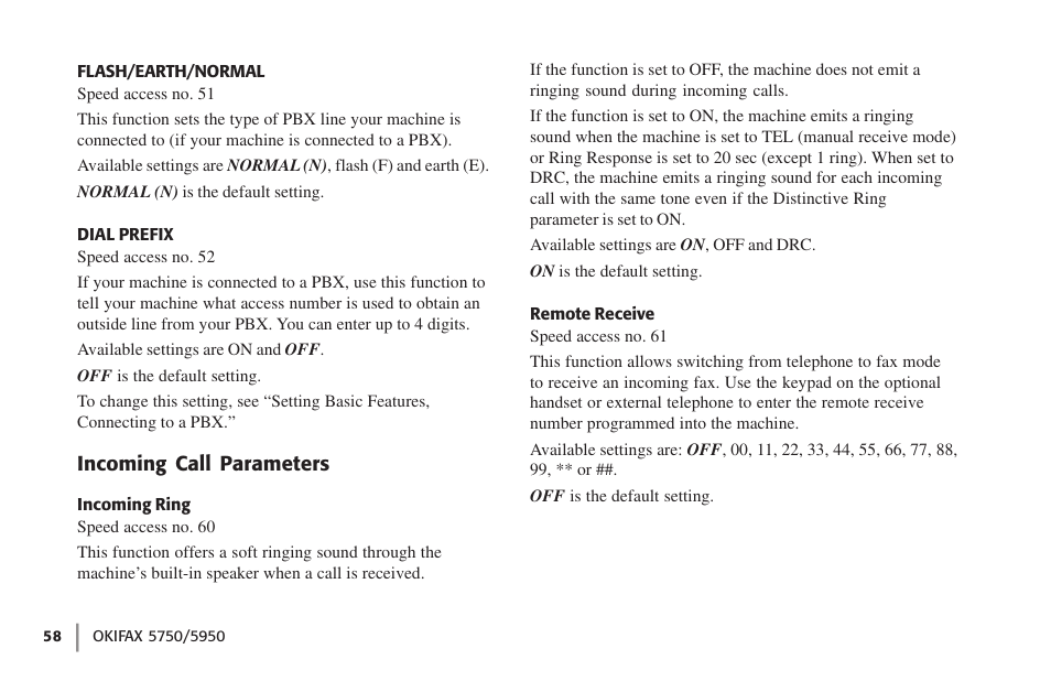 Flash/earth/normal, Dial prefix, Incoming call parameters | Incoming ring, Remote receive, Flash/earth/normal dial prefix, Incoming ring remote receive | Oki 59502 User Manual | Page 58 / 172