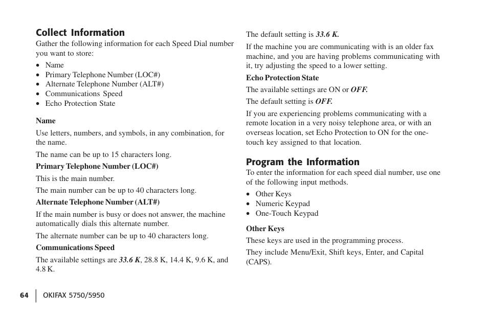 Collect information, Program the information, Collect information program the information | Oki 59502 User Manual | Page 64 / 172