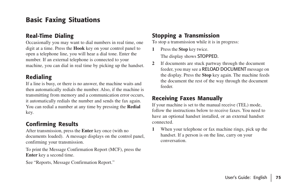 Basic faxing situations, Real-time dialing, Redialing | Confirming results, Stopping a transmission, Receiving faxes manually | Oki 59502 User Manual | Page 75 / 172